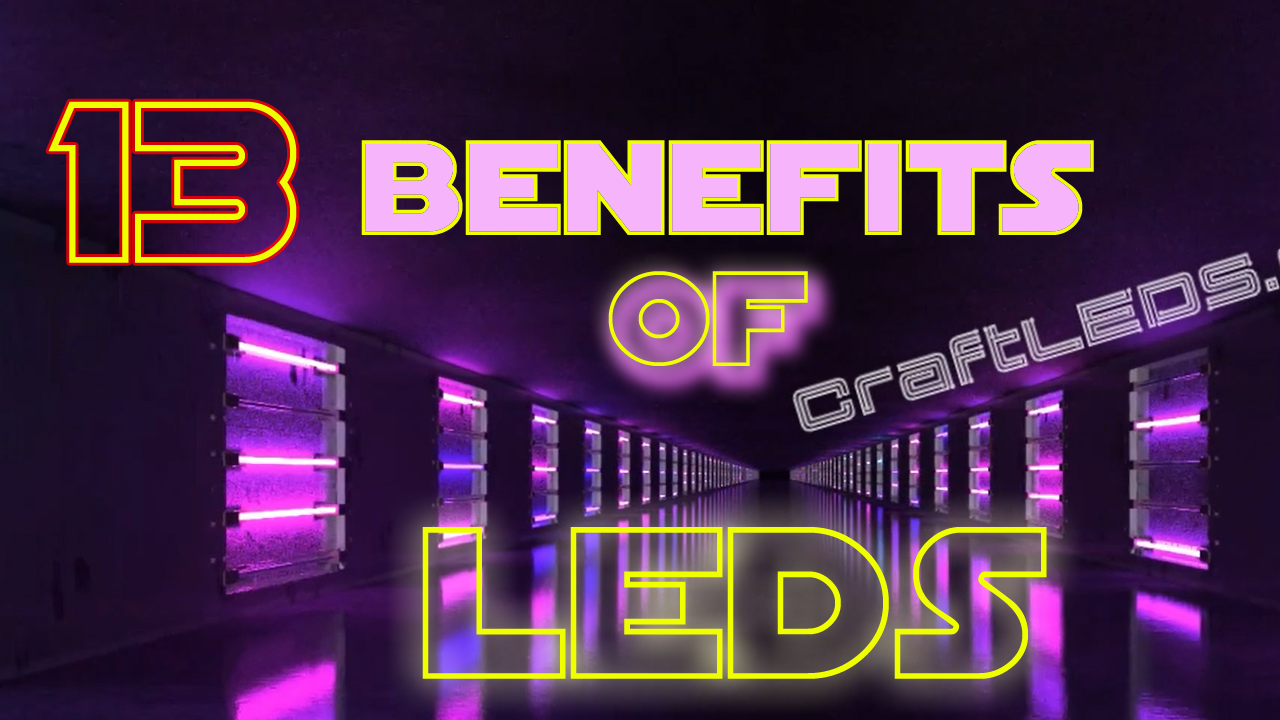 13 Reasons why LEDs are good